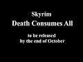 Skyrim: Death Consumes All (Teaser)