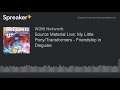 Source Material Live: My Little Pony/Transformers - Friendship in Disguise