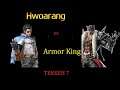 TEKKEN 7 Hwoarang vs Armor King GGs