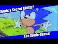 The "Sonic Sense" - Sonic's Lost Super Power