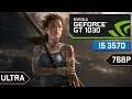 Tomb Raider [PC] - I5 3570 + GT 1030