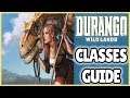 Which Class To Play ? | Durango Wildlands Character Guide