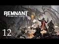 ZAGRAJMY W REMNANT FROM THE ASHES (PC) #12 - SCALD I SEAR - BOSS , THE RAVAGER - BOSS