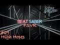 Beat Saber PSVR Gameplay #29 (High Hopes - Hard)