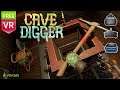 Cave Digger. Jump into the elevator deep down and mining in VR.