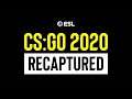 CSGO 2020 Recaptured