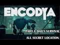 Encodya walkthrough part 1 - Daily survival - First secret location