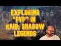 EXPLORING "Player vs Player" in RAID: Shadow Legends