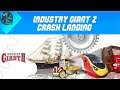 Industry Giant 2 - E60 - Crash Landing - Part 2
