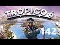 Let's Play "Tropico 6" - 142 - Königlicher Konflikt - 15 [German / Deutsch]