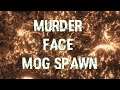 Murder Face Mog Spawn