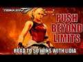 PUSH BEYOND LIMITS | Tekken 7 Road to 50 Wins ft. Lidia Finale