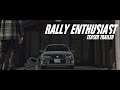 Rally Enthusiast - Teaser Trailer