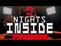 [SFM FNAF] Five Nights Inside (PREVIEW #1)
