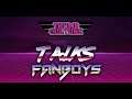 TC Talks - EP23 - Fanboys!