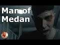The Man of Medan Experience, Part 1 [Horror Game]
