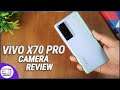 Vivo X70 Pro Camera Review- Exceptional!