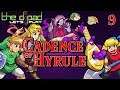 "A Puzzle or Something" - PART 9 - Cadence of Hyrule