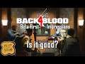 Back 4 Blood Beta First Impression and Reaction