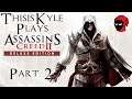 Becoming An Assassin, ThisisKyle Plays Assassin's Creed 2: Part 2