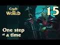 Craft The World - S3 - Ep 15 : One step at a time