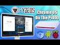 FYDE OS On The Raspberry Pi400 / Raspberry Pi 4 Is Awesome! - Chrome OS + Android Apps