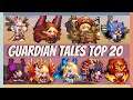 GUARDIAN TALES RANKINGS | Season 1 | The Top 20