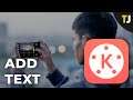 How to Add Text in Kinemaster