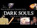 How to make your Character in Dark Souls Remaster Op Easy and Fast
