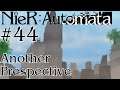Let's Play Nier: Automata - 44 - Another Prespective