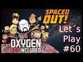 Let's Play Oxygen not included - Spaced Out #60 | Deutsch / German | Streamstag 01.09.2021