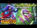 MARTIS BEST BUILD AFTER UPDATE [Top 1 Global Martis] by ile oath - Mobile Legends