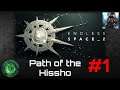 Path of the Hissho - Part 1 [Endless Space 2]