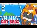 Playthrought Super Cat Bros [Android Game] Parte 2 Mundos 1-4, 1-5, 1-6, 1-7 y 1-8