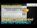 Share Colour Event Link Not Opening | Problem Solved 💪😄👌Restore The Colour Event | Free Fire Holi