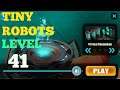 Tiny Robots Recharged level 41 Final Showdown solution or walkthrough
