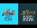 Writing Prompt: Create a Utopian Society (That Becomes a Dystopia)