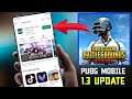 3rd Anniversary edition | How to Download pubg mobile 1.3 Update | Step by Step No error