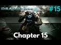 DEAD SPACE 2 PC Gameplay Walkthrough #15 - Chapter 15