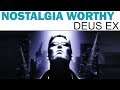 Deus Ex (2000) - Nostalgia Worthy (Look Back / Is It Nostalgia Worthy?)