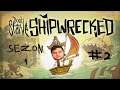 DON'T STARVE SHİPWERCKED | SEZON 1 | #2 | DAL SORUNU