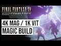 FFXV Comrades - Magic Build / 4k Magic & 1k Vitality Tank Mage Build