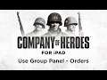 How to Play Company of Heroes on iPad – Group Panel Orders