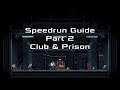 Katana ZERO Speedrun Guide Part 2 [Club & Prison]