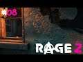 Rage 2 #08 - Gespräch mit einem Unsichtbaren