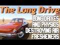The Long Drive - Driving Along to the Calming Sounds of the Physics Engine Breaking