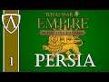 THIS IS PERSIA -- Let's Play Empire: Total War -- Safavid Persia 1