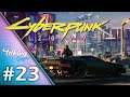 Cyberpunk 2077 (XBOX SERIES S) - Parte 23 - Español (1080p60fps)