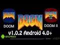 DOOM I & DOOM II v1.0.2 ANDROID 4.0+ | VERSIÓN SIN CUENTA ID | WITHOUT ID ACCOUNT