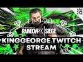 KingGeorge Rainbow Six Twitch Stream 11-9-20